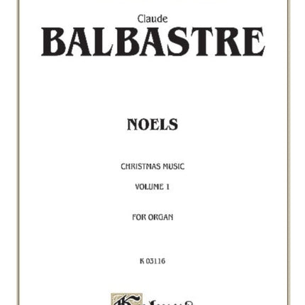 Noels Volume I 1 Kalmus Edition