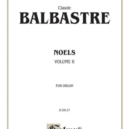 Noels Volume II 2 Kalmus Edition