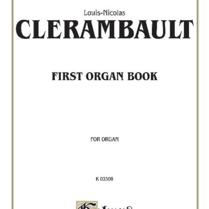 First Organ Book Kalmus Edition