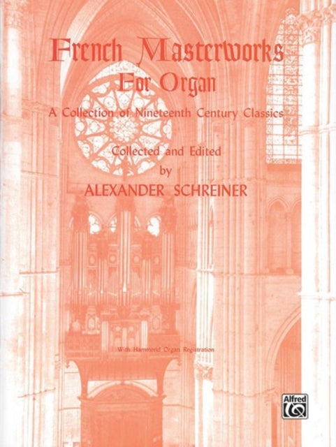 French Masterworks for Organ Belwin Edition