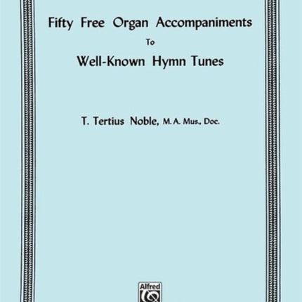 Free Organ Accompaniments to 50 Hymns 37