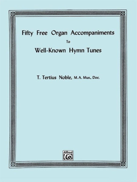 Free Organ Accompaniments to 50 Hymns 37