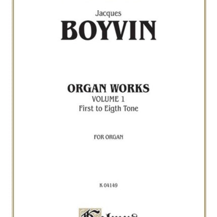 Organ Works Volume I 1 Kalmus Edition