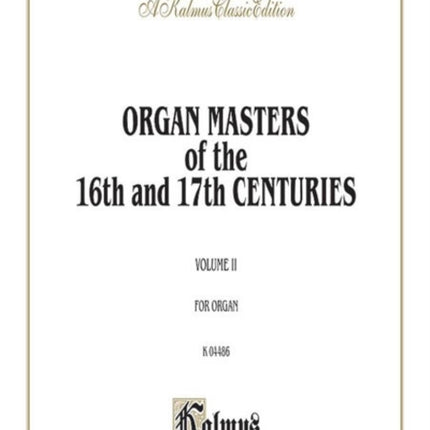 Organ Masters 16 and 17 Cent2 O