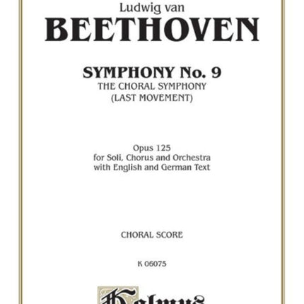 Symphony No 9 Choral Movement Orch Kalmus Edition