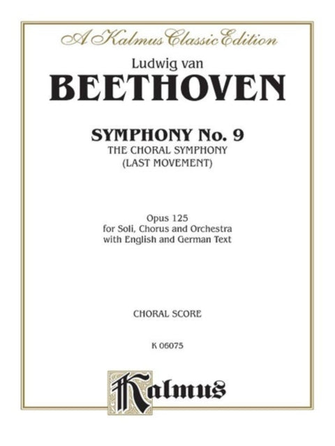 Symphony No 9 Choral Movement Orch Kalmus Edition