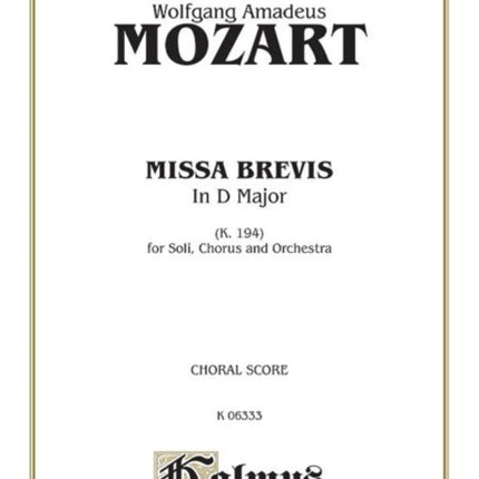 Missa Brevis in D Major K 194 Orch