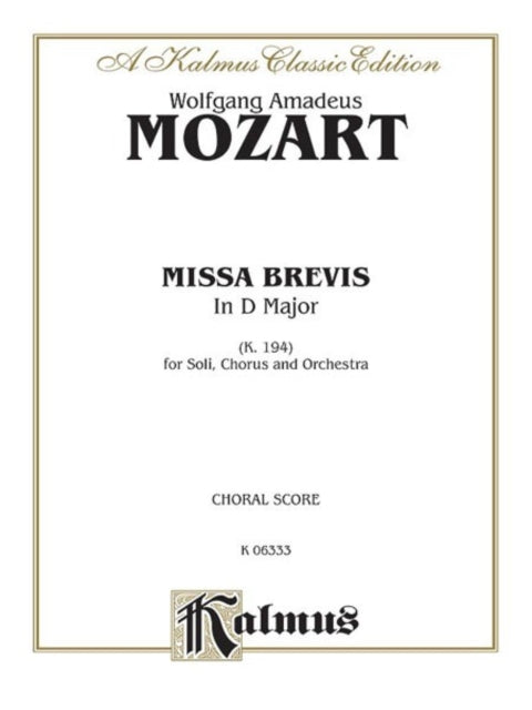 Missa Brevis in D Major K 194 Orch