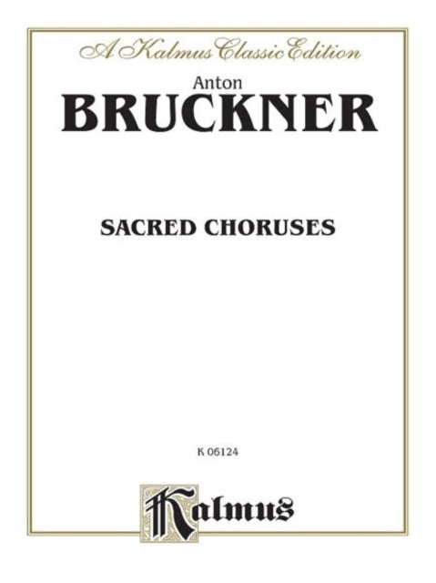 Sacred Choruses Satb Divisi Latin Language Edition Kalmus Edition