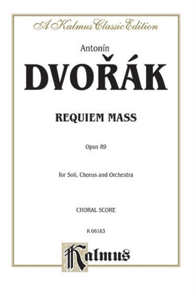 Requiem Mass Op 89 Orch Kalmus Edition