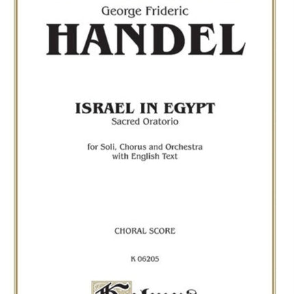 Israel in Egypt 1739 Satb or Ssaattbb with Ssatbb Soli Orch English Language Edition Vocal Score Kalmus Edition