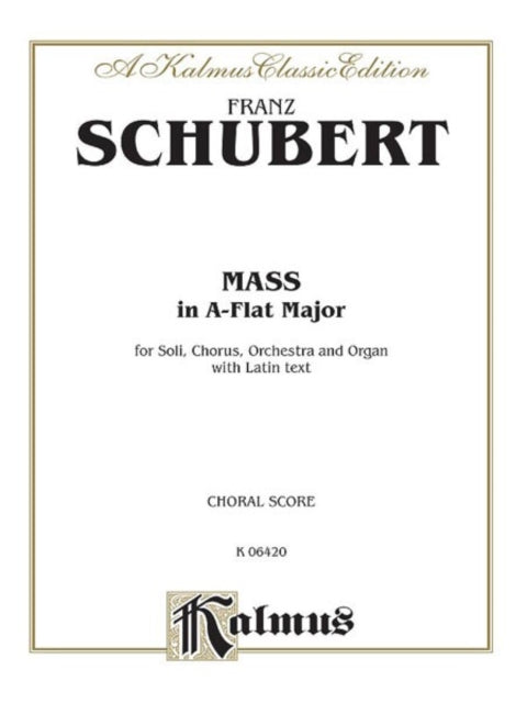 Mass in AFlat Major Orch Kalmus Edition