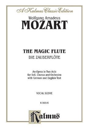 The Magic Flute German English Language Edition Comb Bound Vocal Score Kalmus Edition