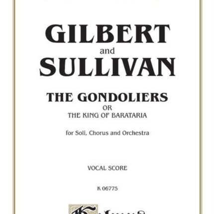 The Gondoliers English Language Edition Vocal Score Kalmus Edition