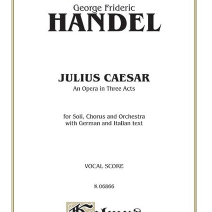 Julius Caesar German Italian Language Edition Vocal Score Kalmus Edition