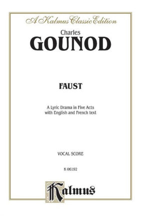 Faust French English Language Edition Vocal Score Kalmus Edition