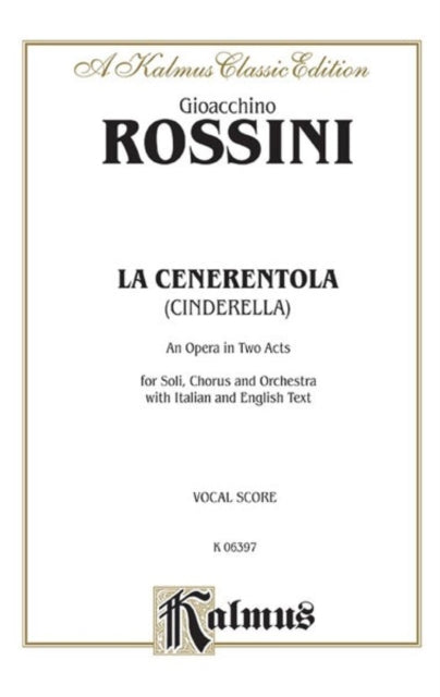 La Cenerentola Italian English Language Edition Vocal Score Kalmus Edition