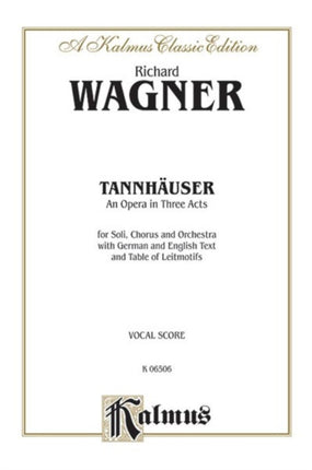 TannhUser German English Language Edition Vocal Score Kalmus Edition