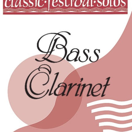 Classic Festival Solos Bass Clarinet Vol 1 Solo Book