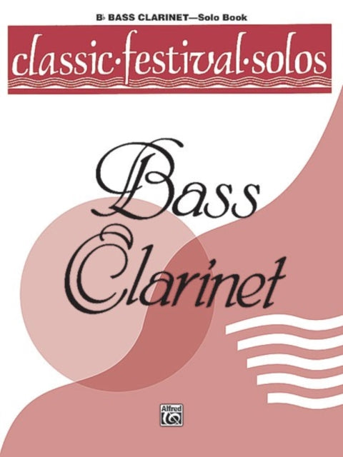 Classic Festival Solos Bass Clarinet Vol 1 Solo Book