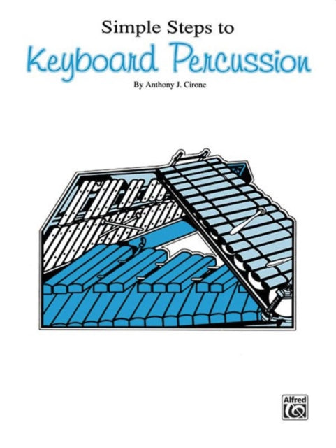 Simple Steps to Keyboard Percussion