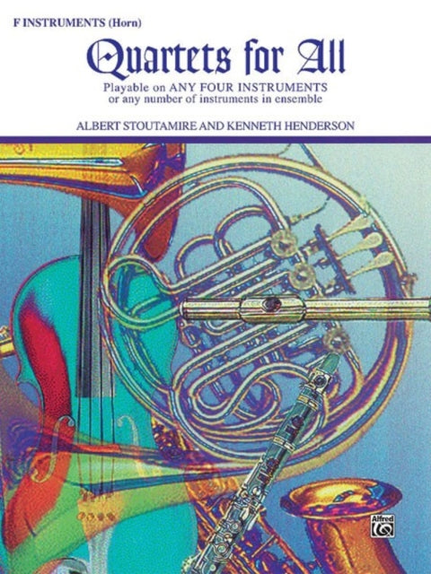 Quartets for All Playable on Any Four Instruments or Any Number of Instruments in Ensemble