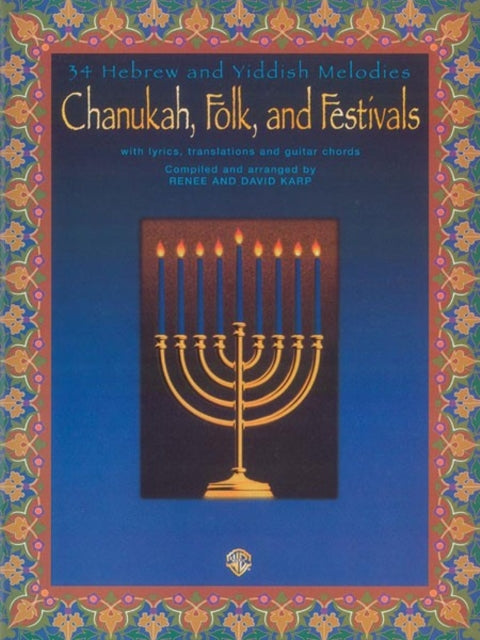 Chanukah Folk and Festivals With Lyrics Translations and Guitar Chords