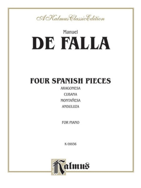 Four Spanish Pieces Kalmus Edition