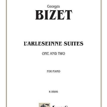 LArlesienne Suites Nos 1  2 For Piano Kalmus Classic Editions