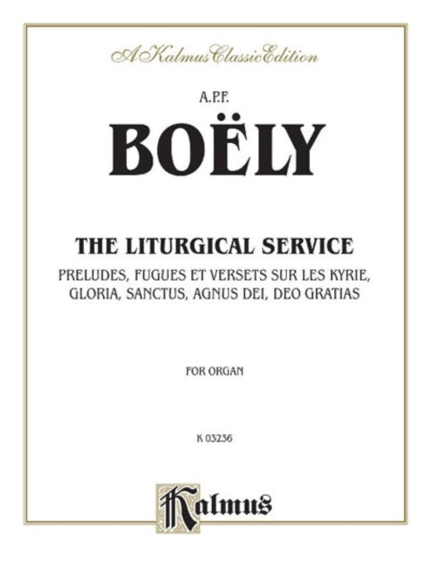 Liturgical Service Volume I 1 Kalmus Edition