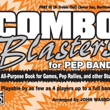 Combo Blasters for Pep Band An AllPurpose Book for Games Pep Rallies and Other Stuff