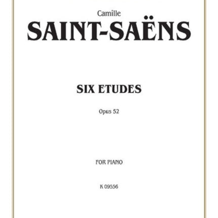 Six Etudes Op 52 Kalmus Edition