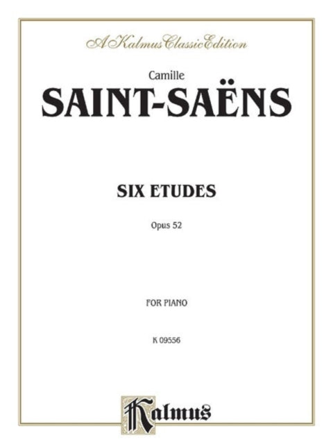 Six Etudes Op 52 Kalmus Edition