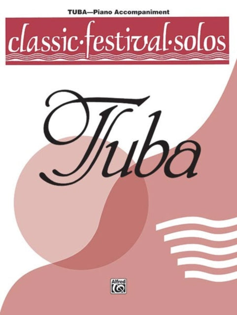 Classic Festival Solos Tuba Volume 1 Piano Acc