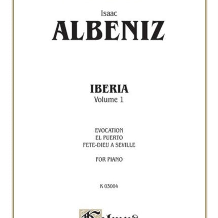 Iberia Volume I 1 Kalmus Edition