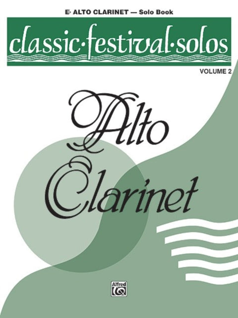 Classic Festival Solos Alto Clarinet Vol 2 Solo Book