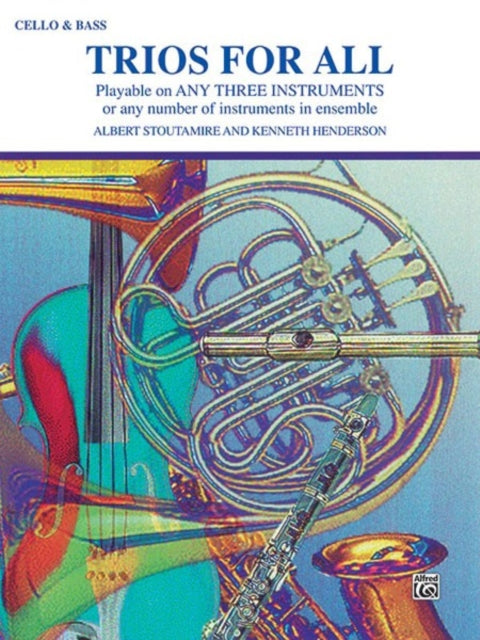 Trios for All Playable on Any Three Instruments or Any Number of Instruments in Ensemble