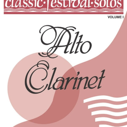 Classic Festival Solos Alto Clarinet Vol 1 Solo Book