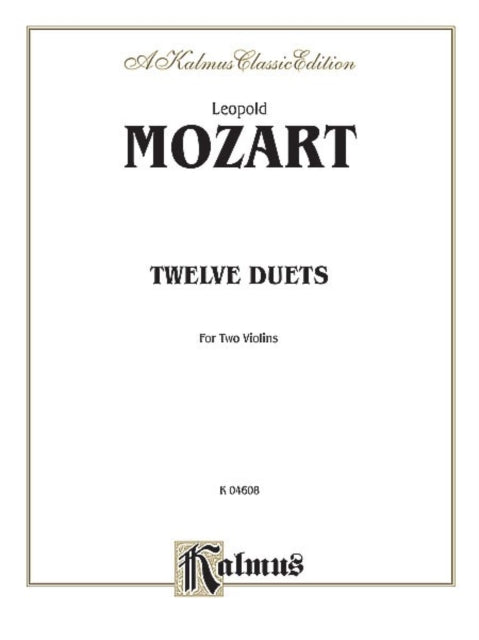 Twelve Duets Kalmus Edition