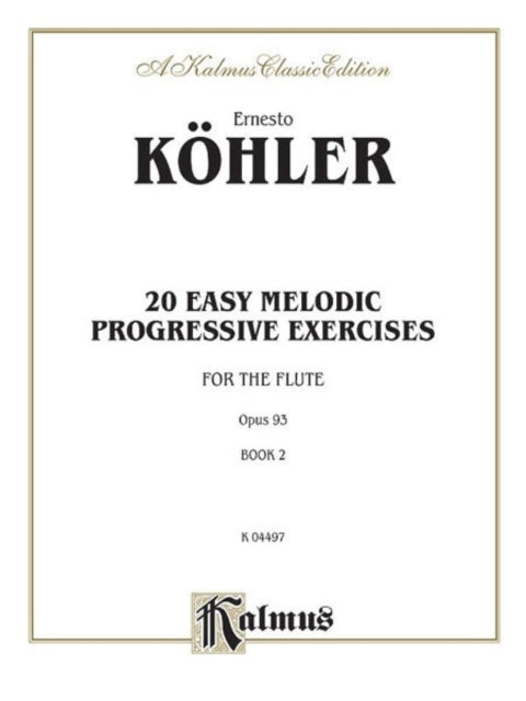 20 Easy Melodic Progressive Exercises Vol II Kalmus Edition