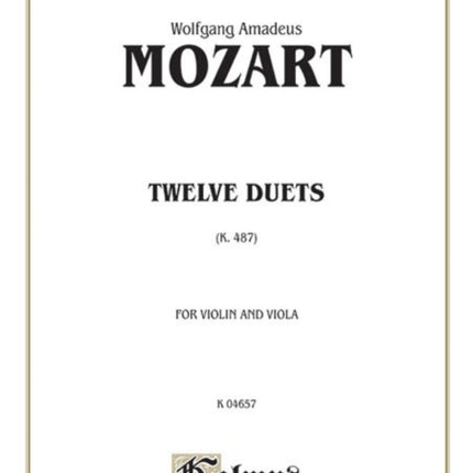 Twelve Duets K 487 Arranged Kalmus Edition