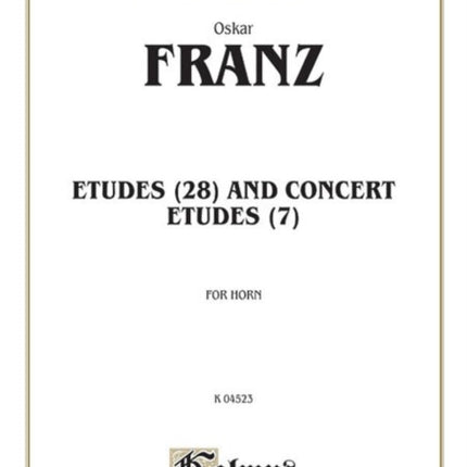 Franz Etudes 28 and Concert Etudes 7 Horn Studies