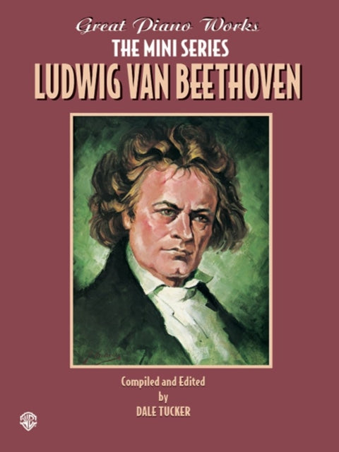 Great Piano Works Mini Series Beethoven Belwin Edition Great Piano Works  The Mini