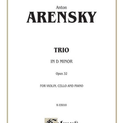 Trio in D Minor Op 32 Violin Cello  Piano Kalmus Edition