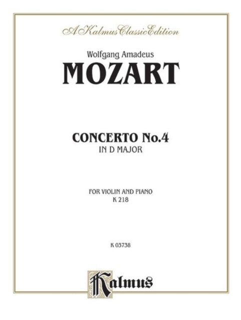 Violin Concerto No 4 K 218 Kalmus Edition