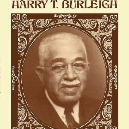 The Spirituals of Harry T Burleigh Low Voice