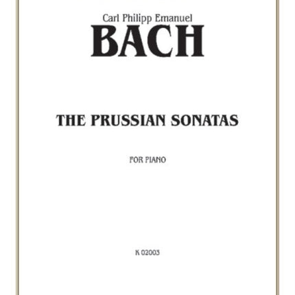 The Prussian Sonatas  Nos 16 Kalmus Edition