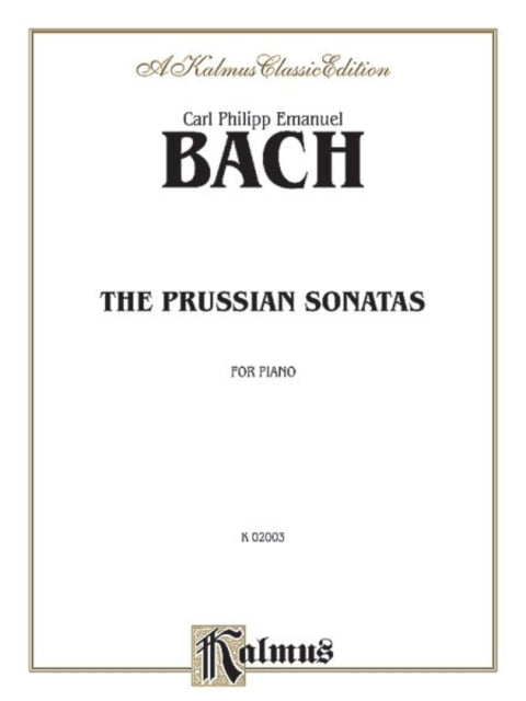 The Prussian Sonatas  Nos 16 Kalmus Edition