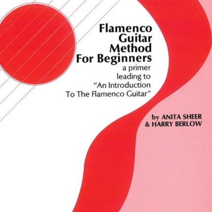 Flamenco Guitar Method for Beginners