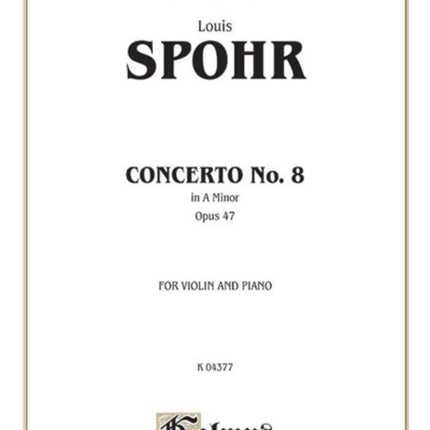 Concerto No 8 Op 47 Kalmus Edition